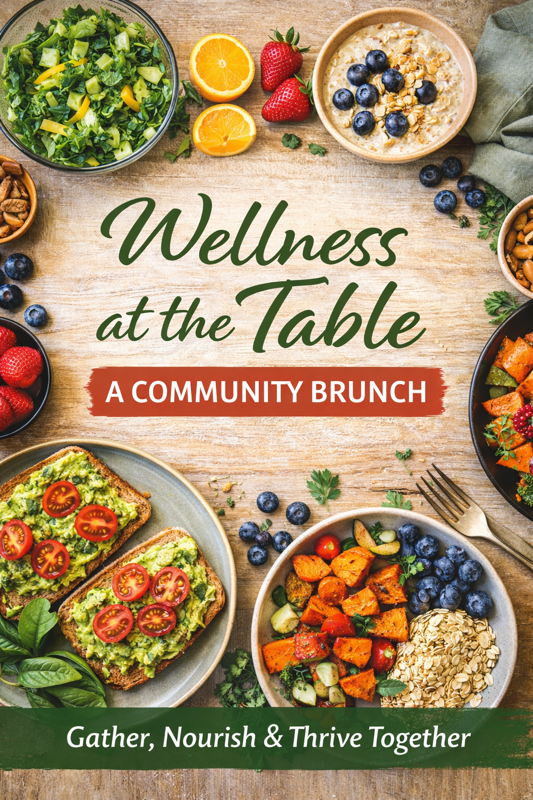 Wellness at the Table: A Community Brunch (FEBRUARY)