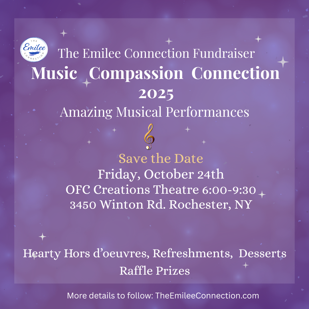 SAVE THE DATE! Music, Compassion & Connection! The Emilee Connection 2025 Fundraiser Presents OFC Creations Theatre