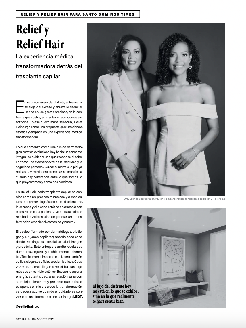 Relief Hair: experiencia médica transformadora destacada en Santo Domingo Times