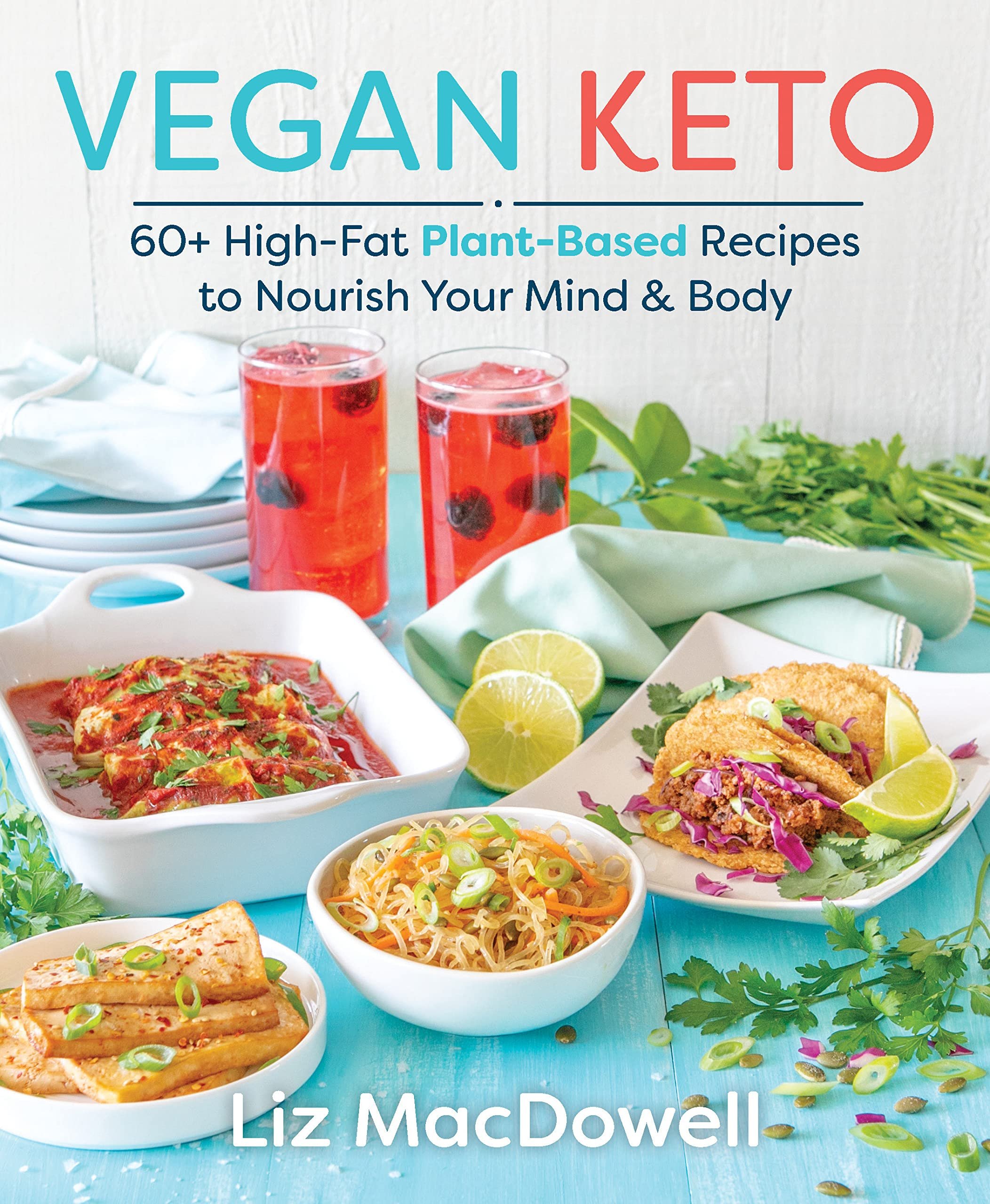 The cover of a book called Vegan Keto by Liz MacDowell.