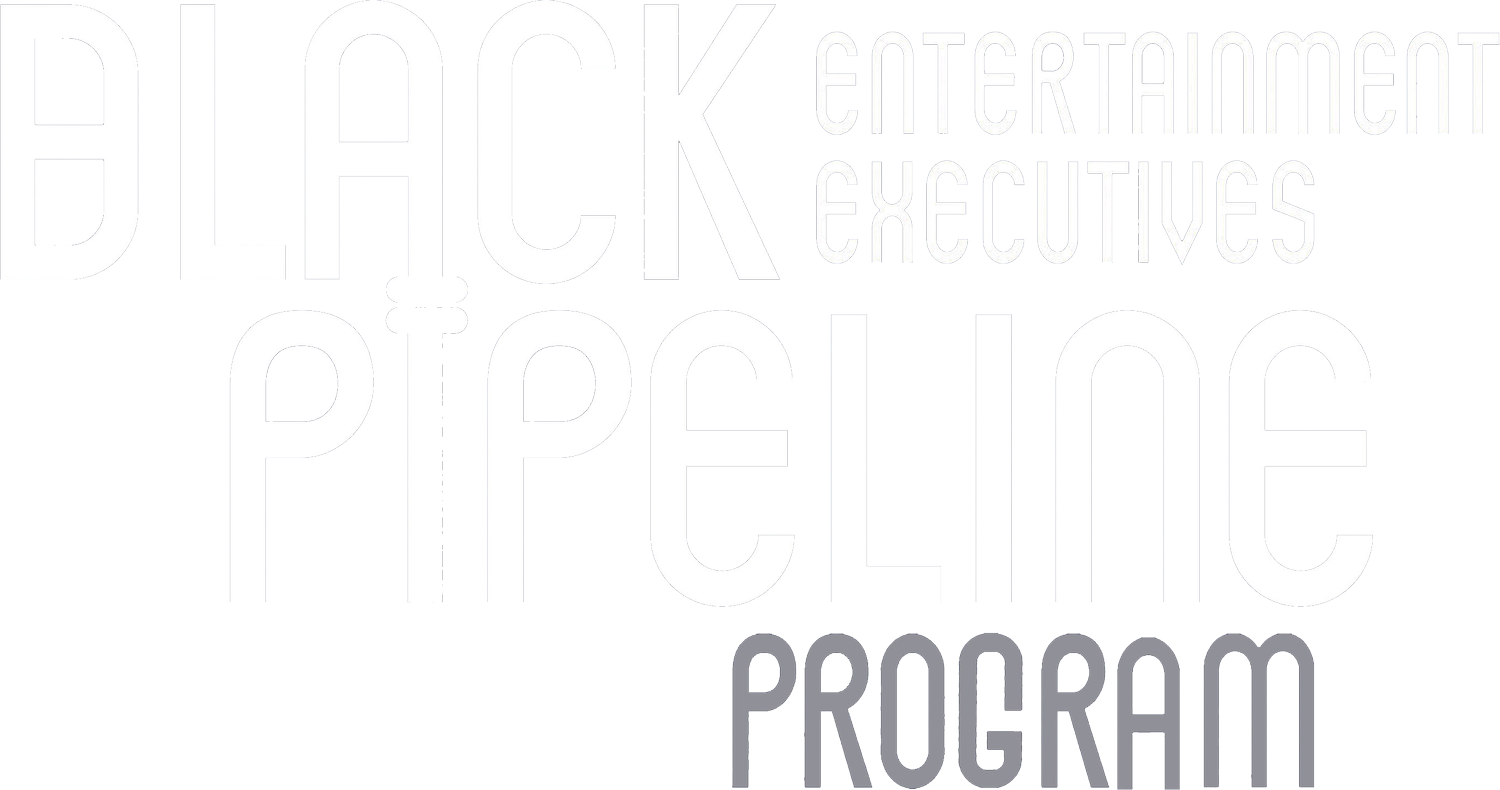 Black Entertainment Executives Pipeline Program