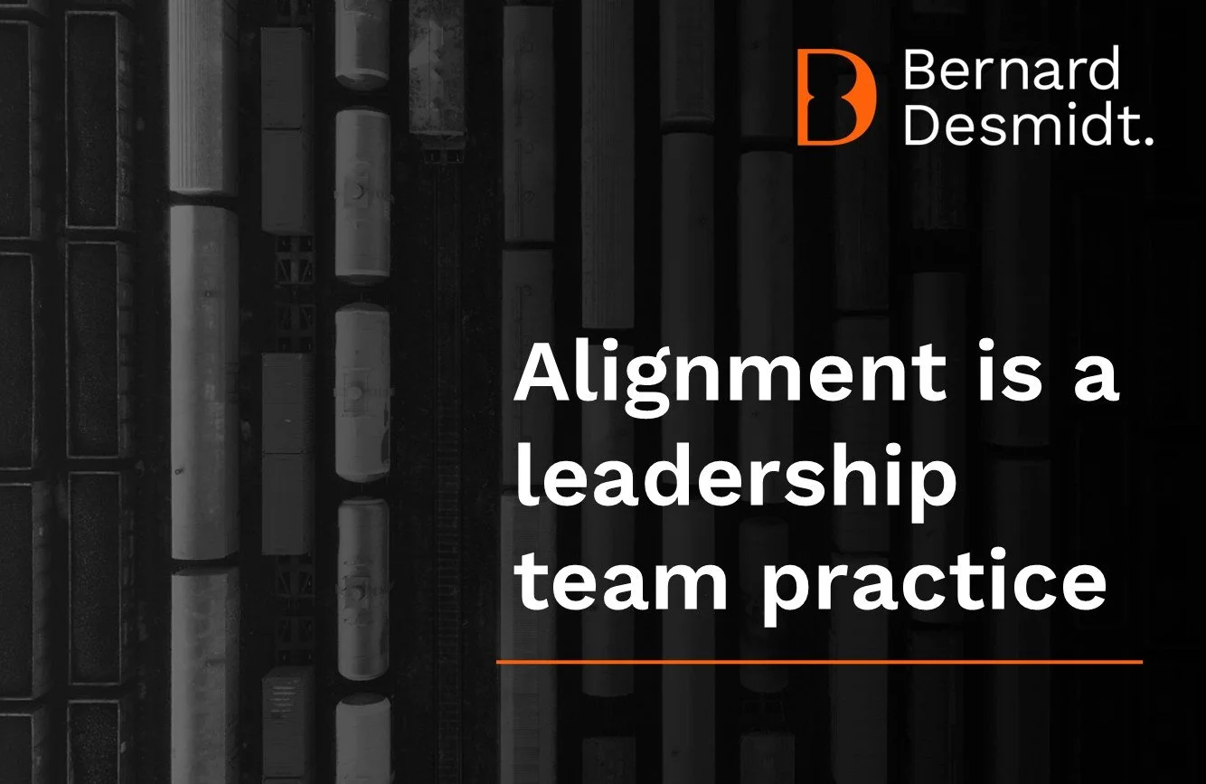 Alignment Is Not An Offsite Outcome, It’s A Leadership Team Practice&nbsp;