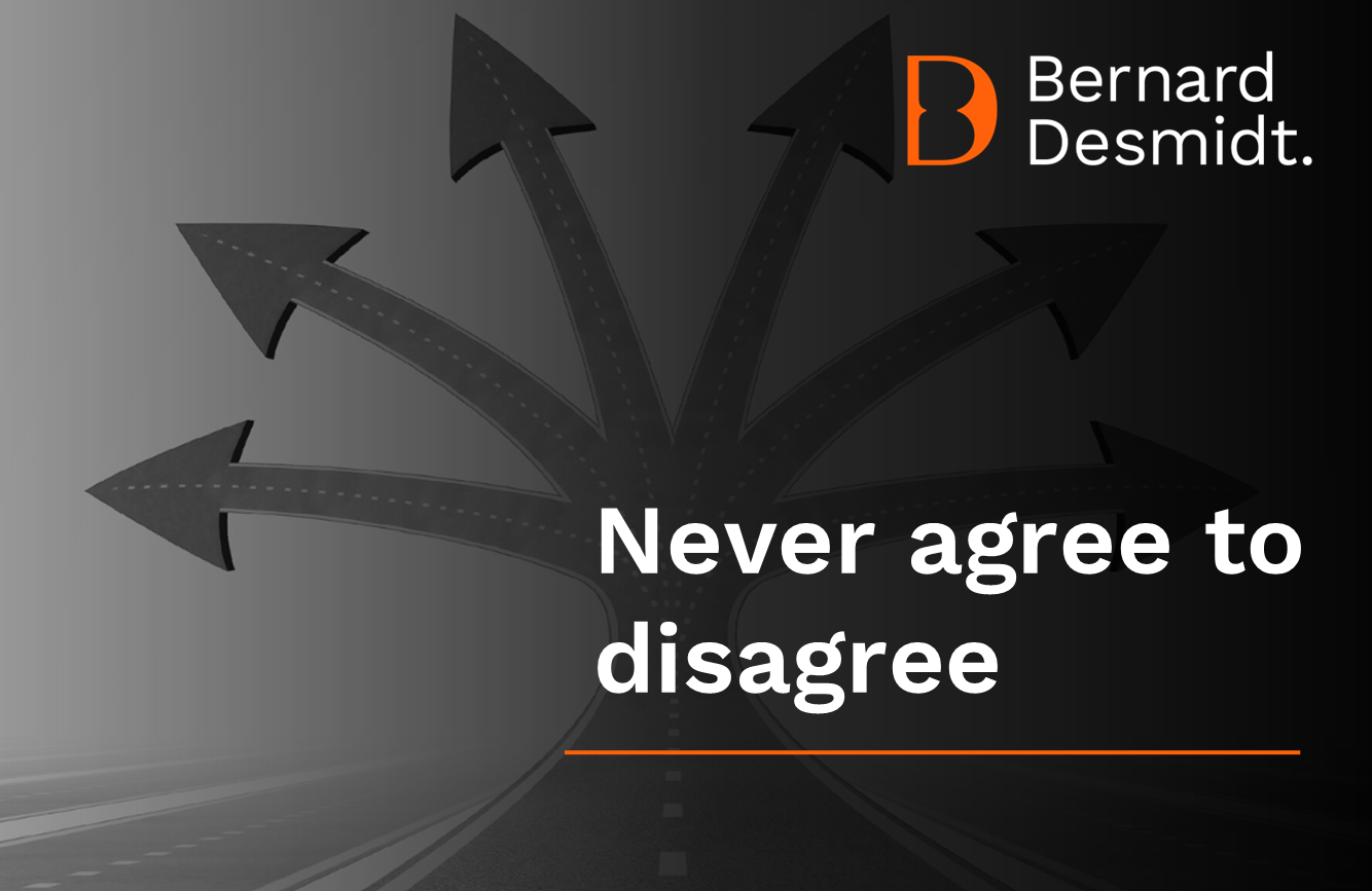 Never agree to disagree