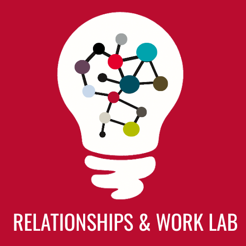 Relationships and Work Lab