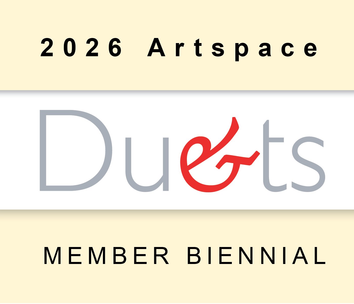 DUETS: 2026 Artspace Member Biennial / October 23 – December 19, 2026