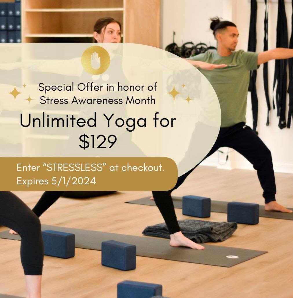 In honor of Stress Awareness Month, we're excited to offer you a special opportunity to unwind and reconnect. 🌟 Join us with our Unlimited Yoga Membership at a reduced price of $129 (regularly $139). Simply use the promo code &quot;STRESSLESS&quot; 