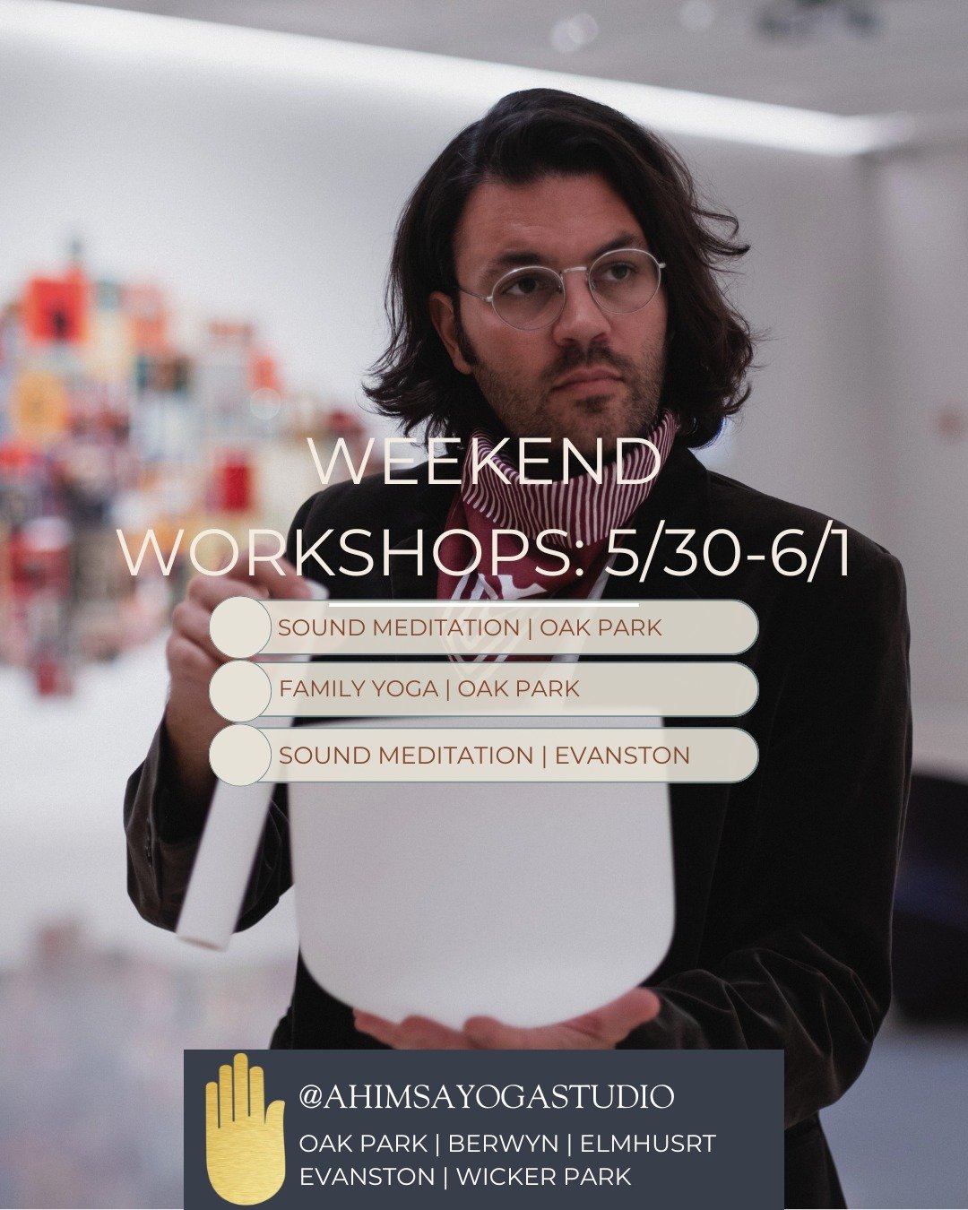 See you for a Sound Meditation (Oak Park &amp; Evanston) or Family Yoga (Oak Park) this weekend!

Find out about all our scheduled events here: https://ahimsayogastudios.com/events