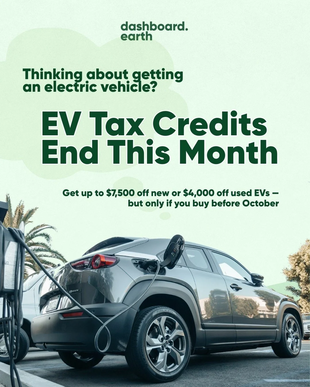 EVs are one of our most powerful tools for cutting climate pollution &mdash; but the tax credits that make them more affordable are about to expire.

🚗 Get up to $7,500 off a new EV or $4,000 off a used one &mdash; only if you buy before October.

I