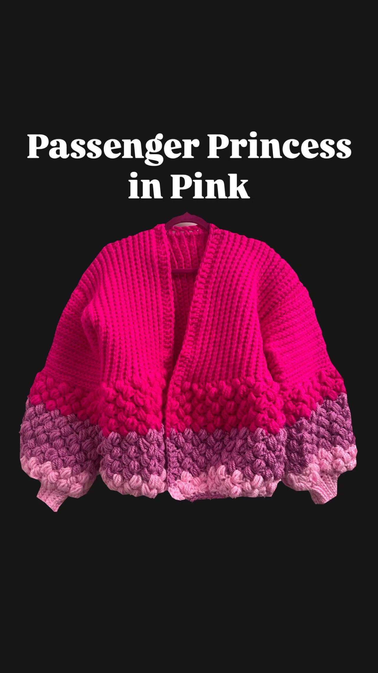 Pink knitted toddler jacket on black background with text 'Passenger Princess in Pink' above it.
