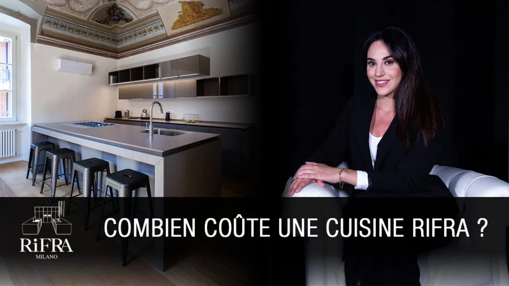 VIDEO - Combien coûte une cuisine RiFRA ?