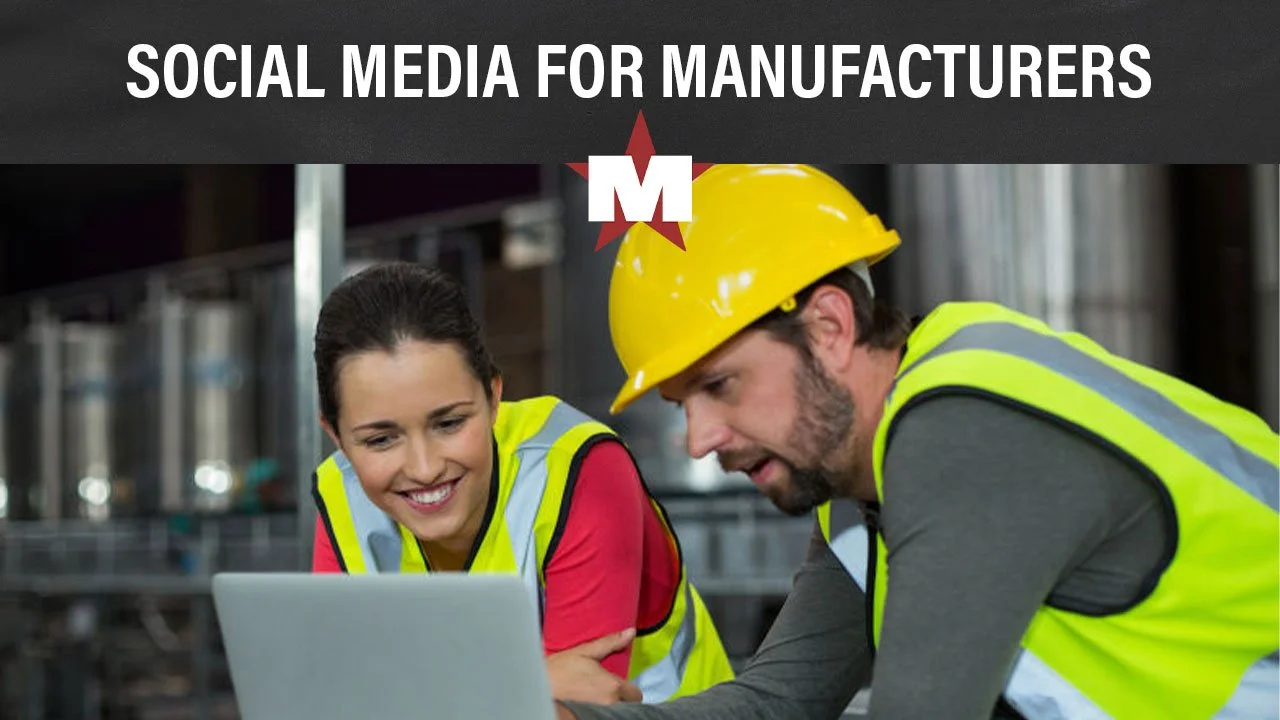 Social-Media-for-Manufacturers_LInkedInArticle.jpg