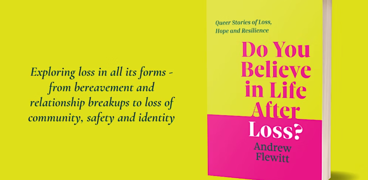 Margate Bookshop presents: Andrew Flewitt’s Do You Believe in Life After Loss?