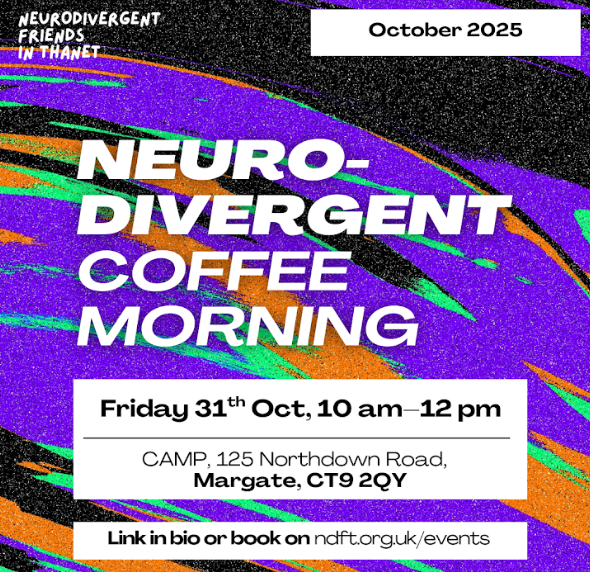 Neurodivergent Friends in Thanet: Coffee Morning