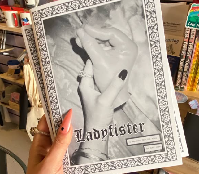 ZINE LAUNCH: 'LadyFister' by Ruby Rare