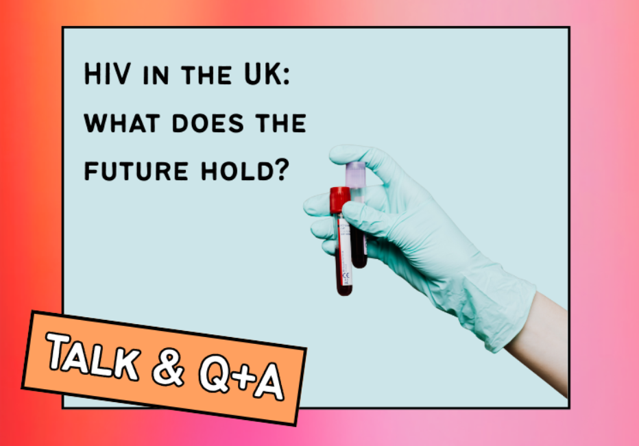 Margate Pride Presents: HIV in the UK: what does the future hold?