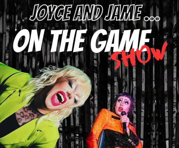 Joyce and Jame... ON THE GAME (SHOW)