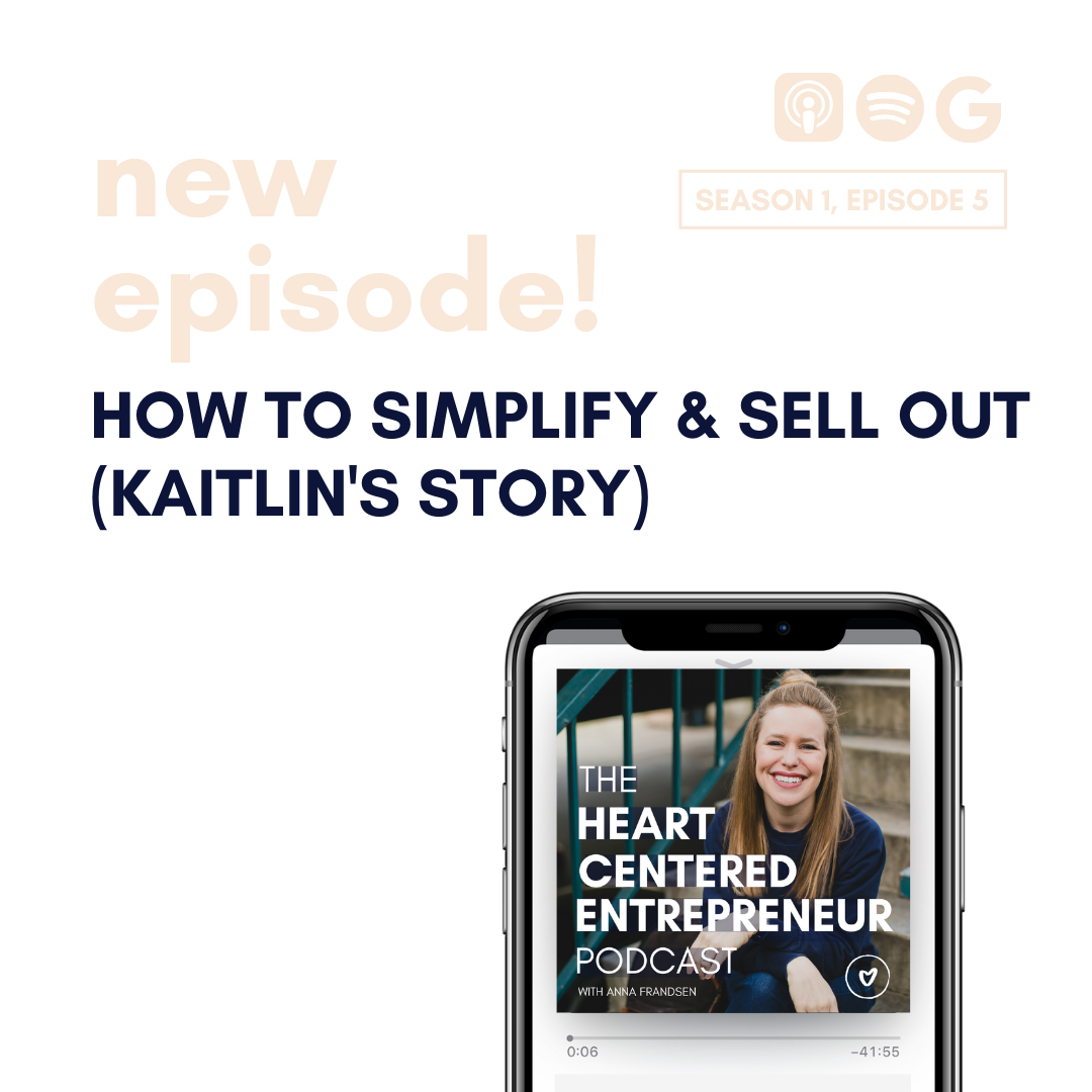 How to Simplify &amp; Sell Out (Kaitlin's Story)
