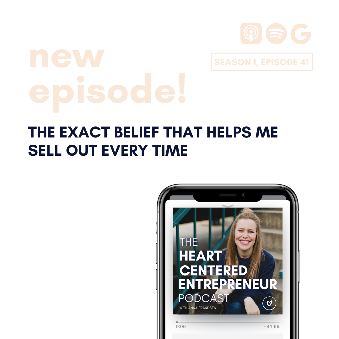 The Exact Belief That Helps Me Sell Out Every Time