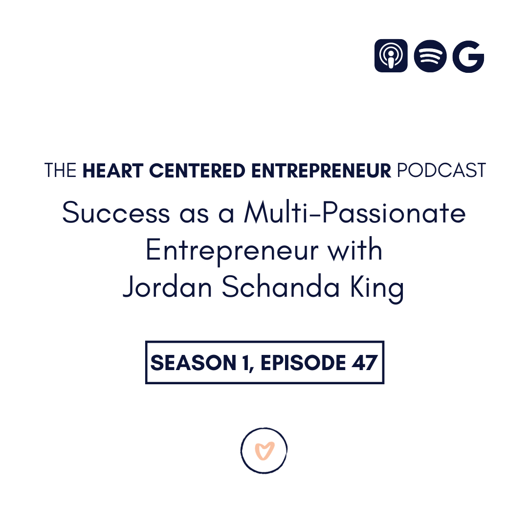 Success as a Multi-Passionate Entrepreneur with Jordan Schanda King