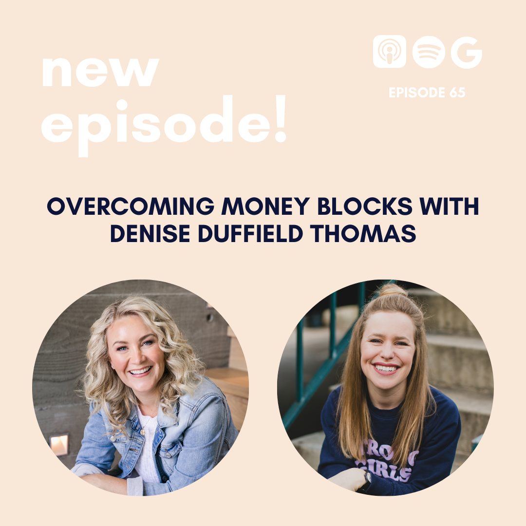 Overcoming Money Blocks with Denise Duffield Thomas