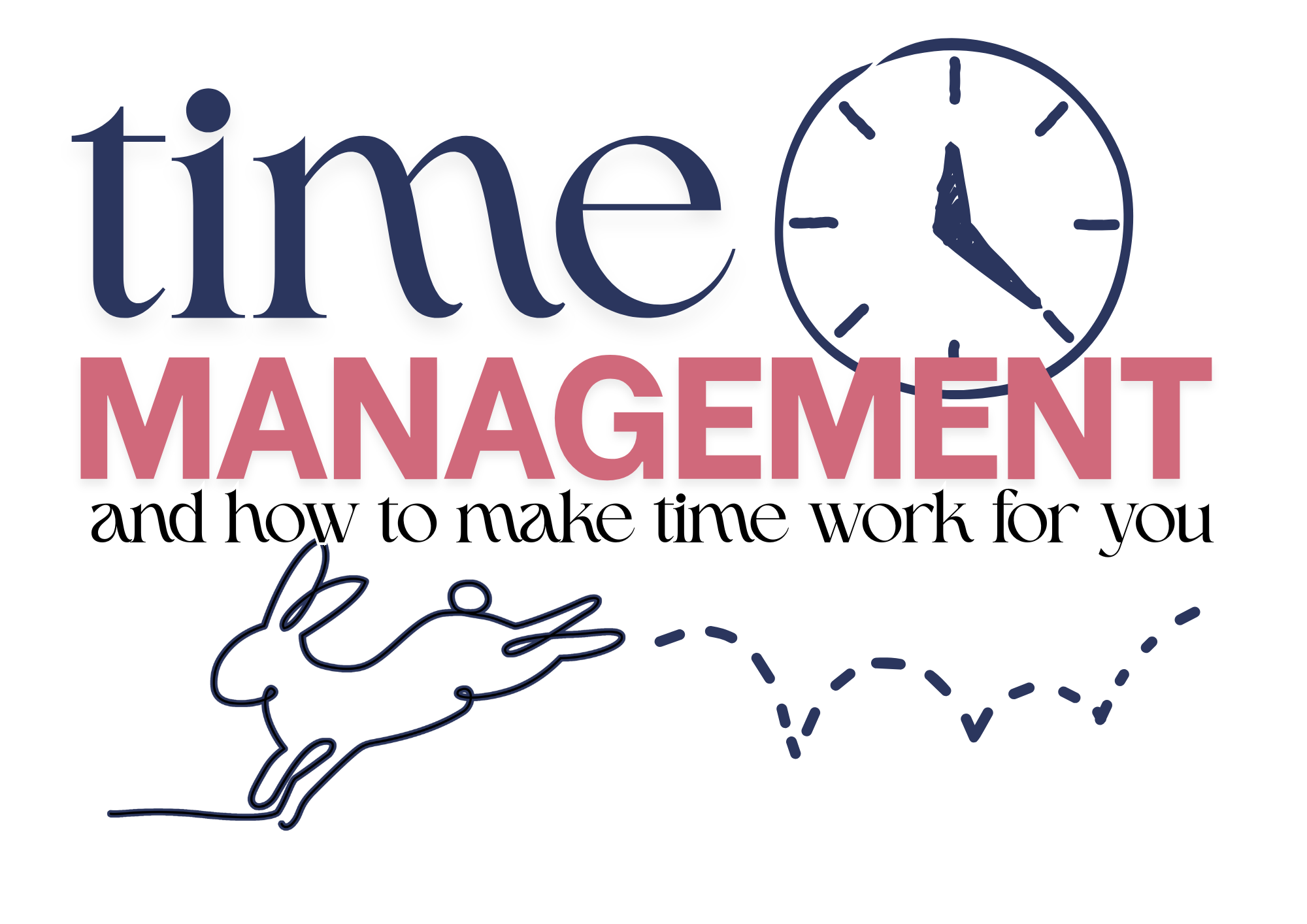 Making Time Work for You: Methods — my academic family