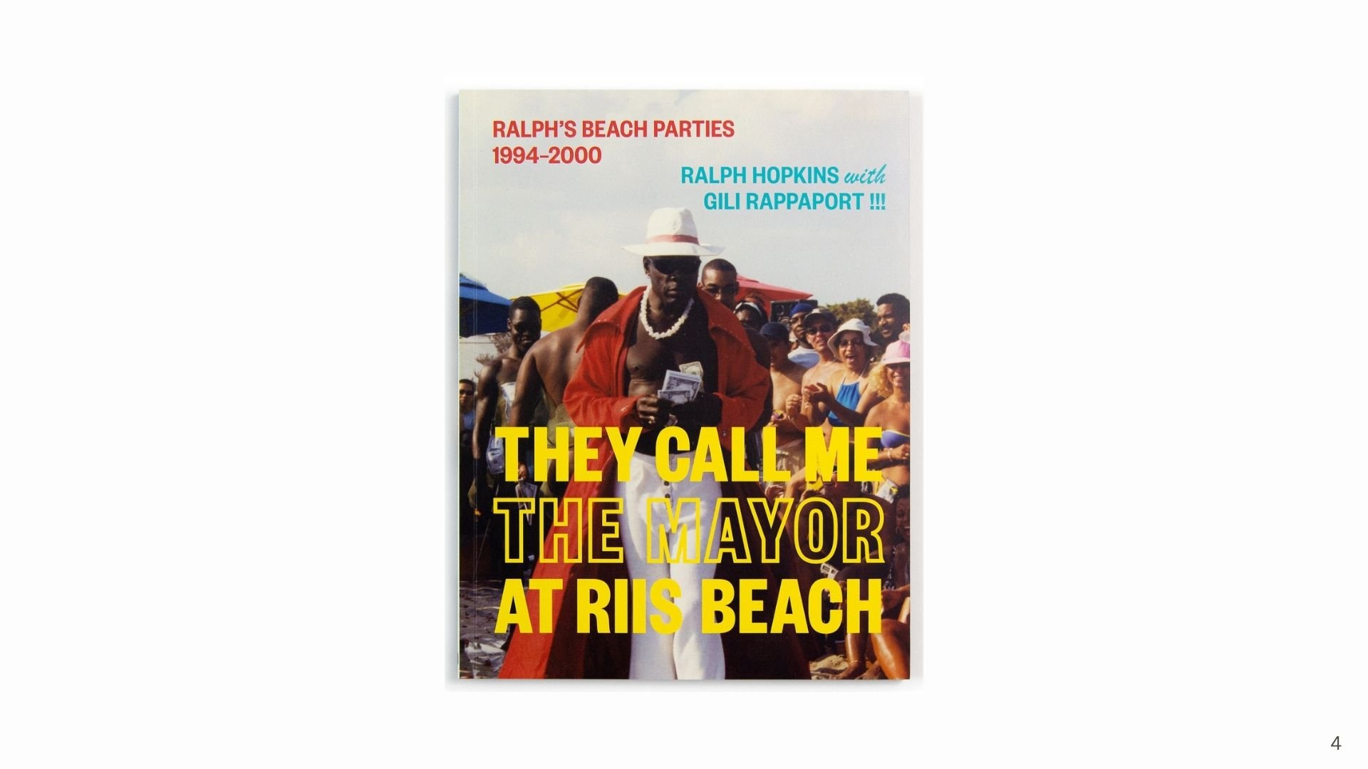 THEY CALL ME THE MAYOR AT RIIS BEACH (Anthology Editions, 2024)