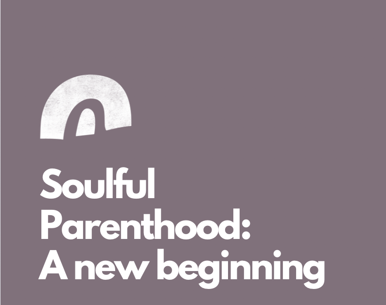 SOULFUL PARENTHOOD