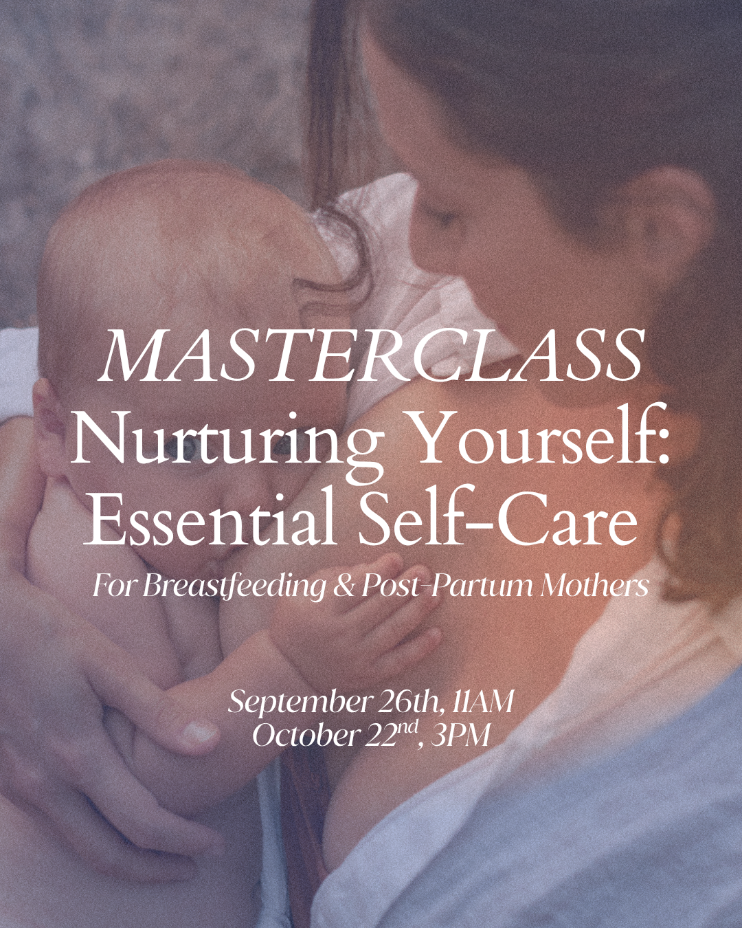Masterclass: Nurturing Yourself