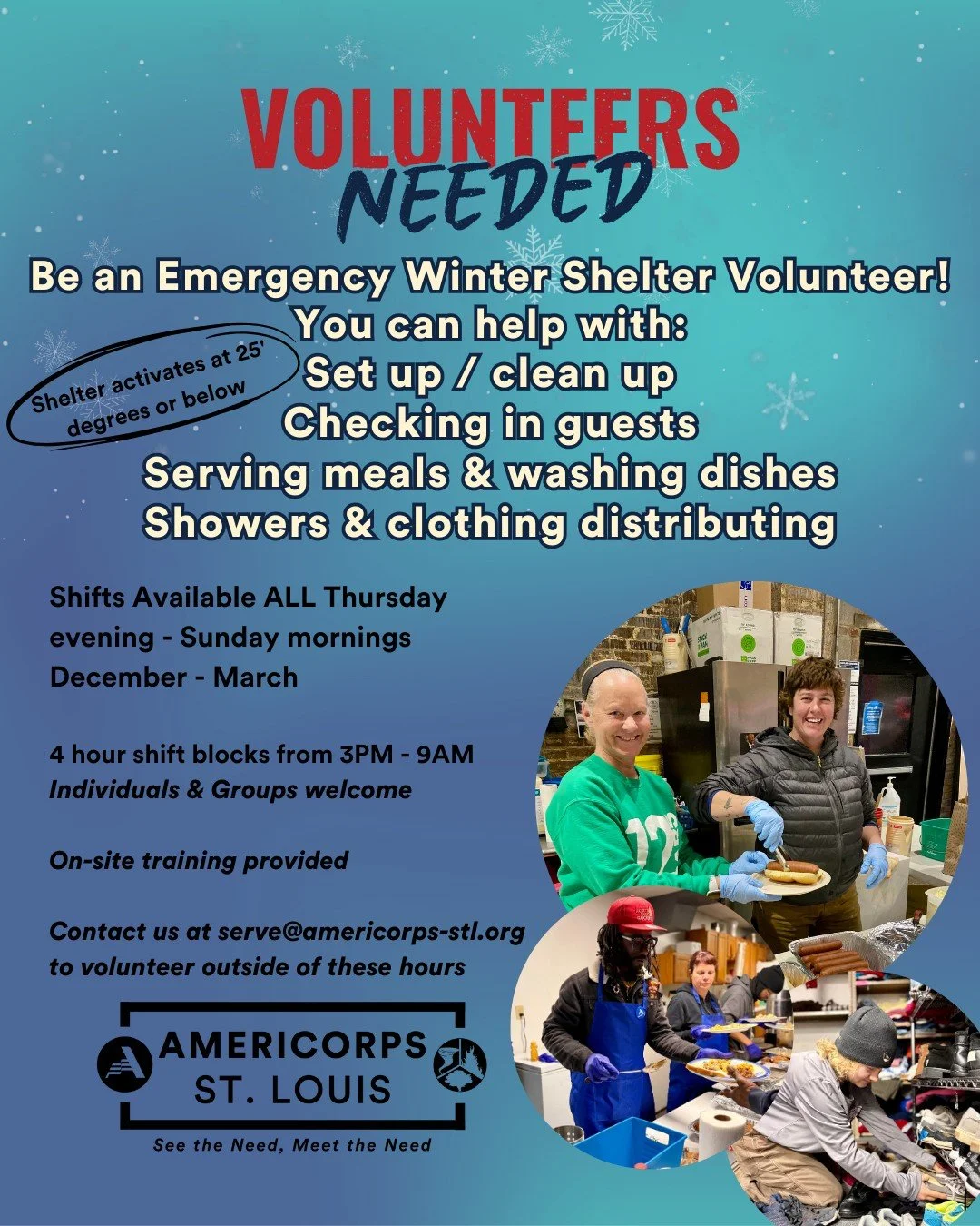 ❄ Now Recruiting - Be an Emergency Winter Shelter Volunteer! ❄

AmeriCorps St. Louis is now recruiting volunteers to serve in our emergency overnight shelter for the unhoused. Tasks include check in, serving meals, distributing clothing donations, ov
