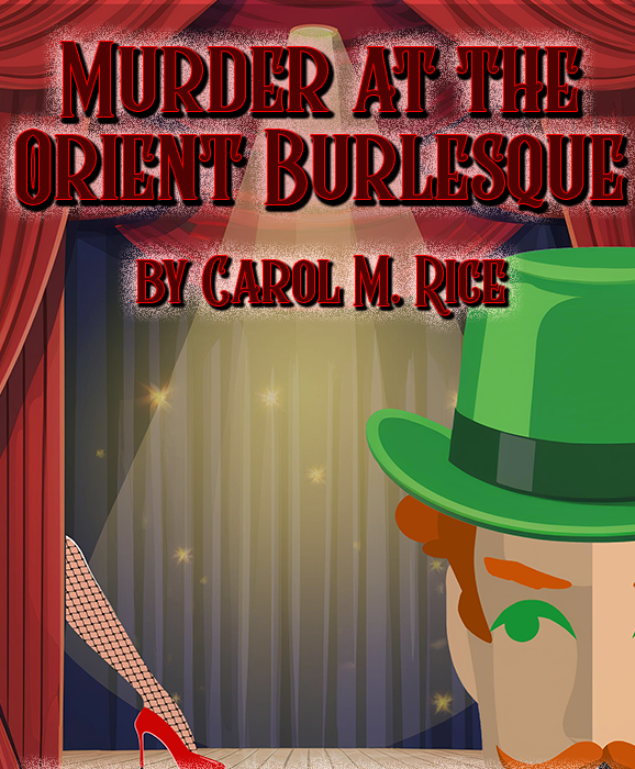 Murder at the Orient Burlesque