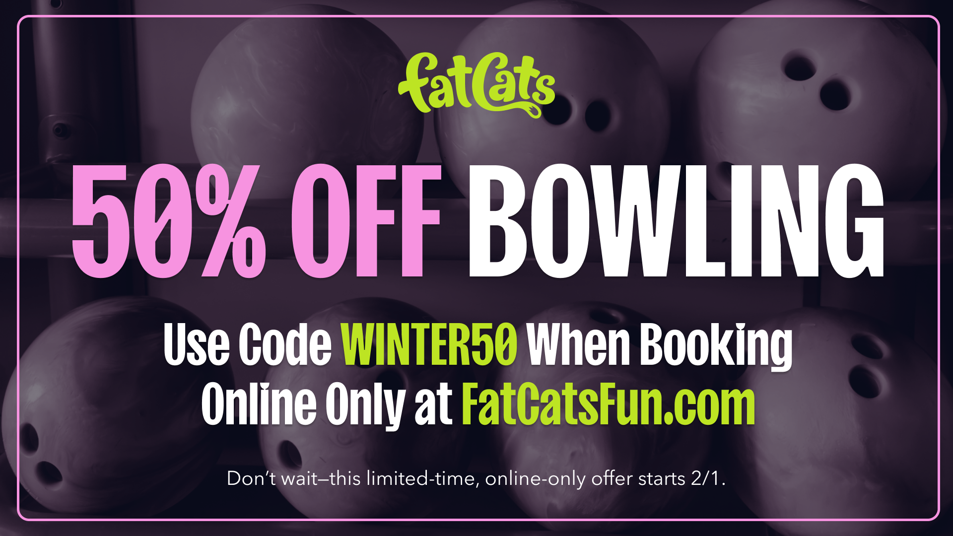 Half.Off.Bowling.Promo.1920x1080.png