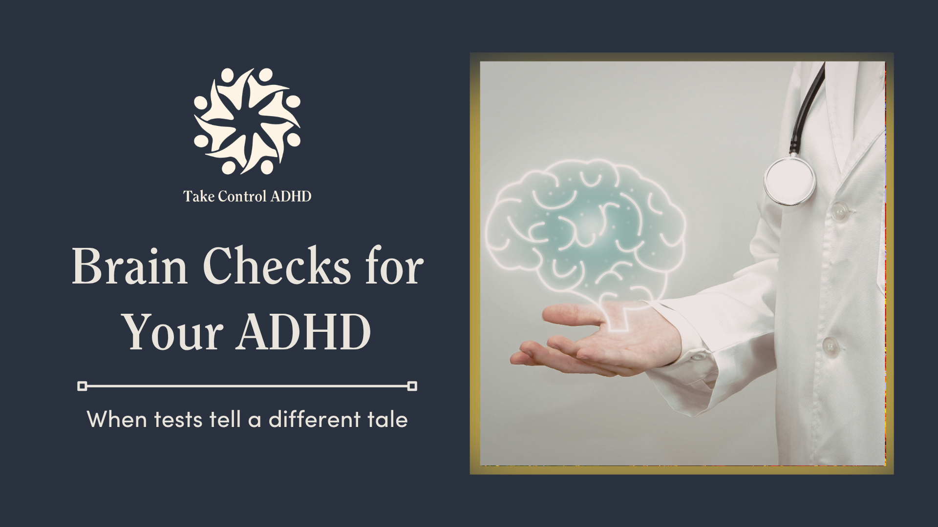 Brain Checks for ADHD: When Tests Tell a Different Tale