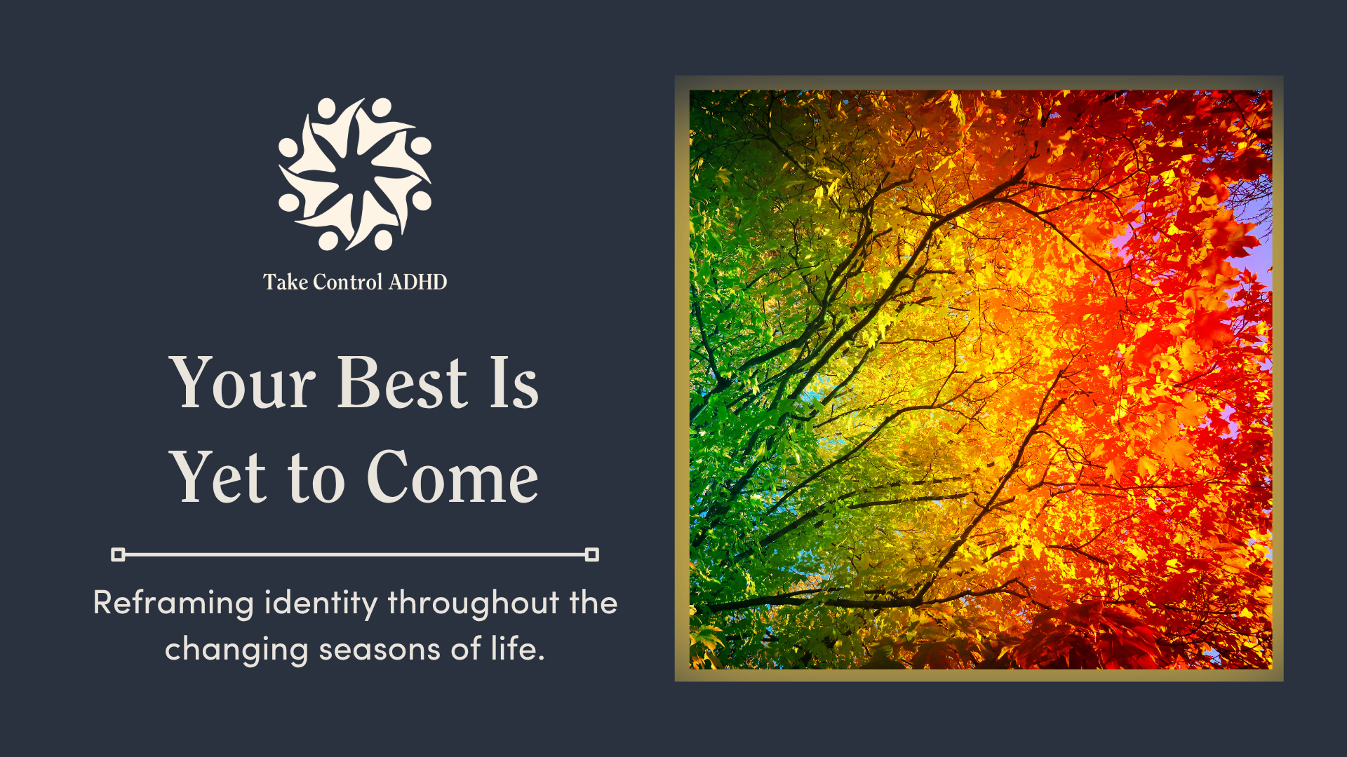 Your Best Is Yet to Come