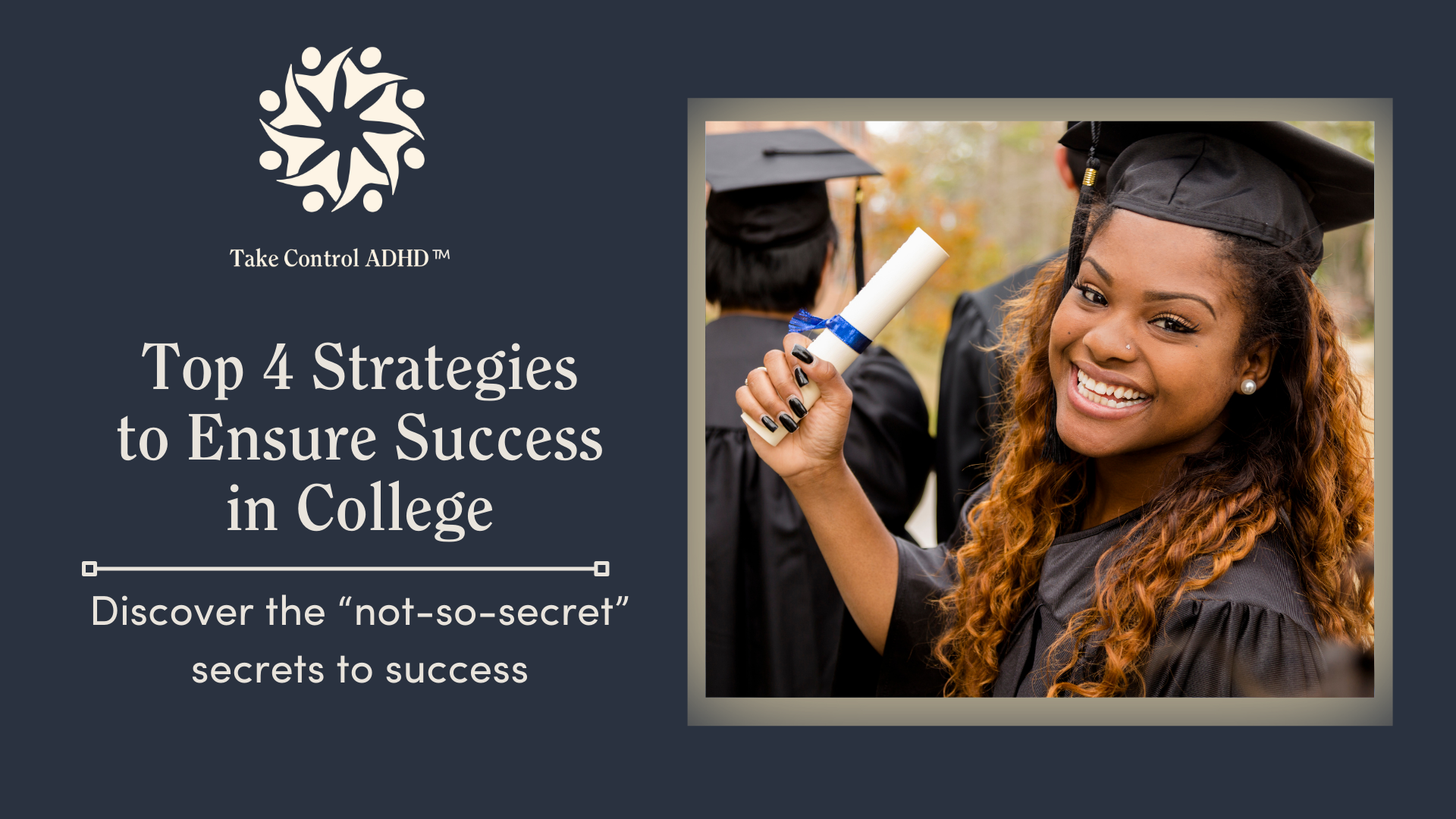 Top 4 Strategies to Ensure Success in College
