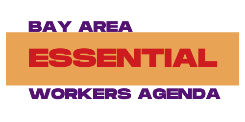 Bay Area Essential Workers Agenda
