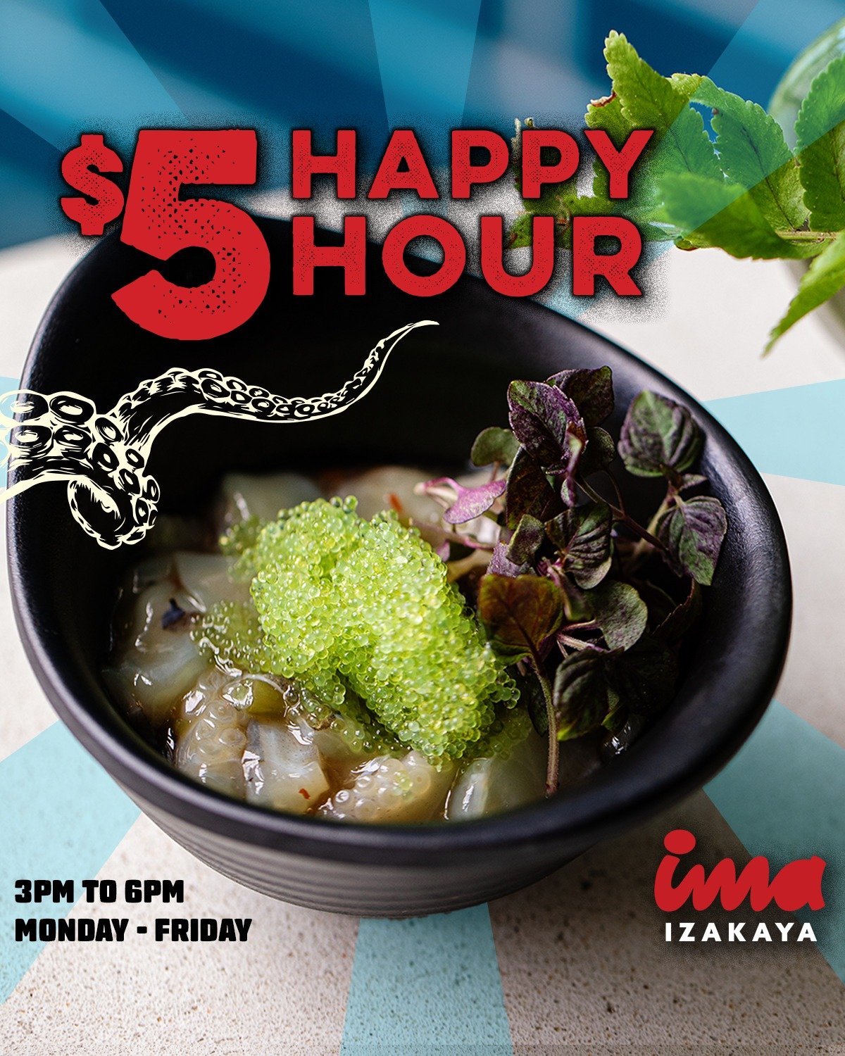 🐙 $5 Wasabi-cured Octopus every Monday&ndash;Friday from 3-6pm!