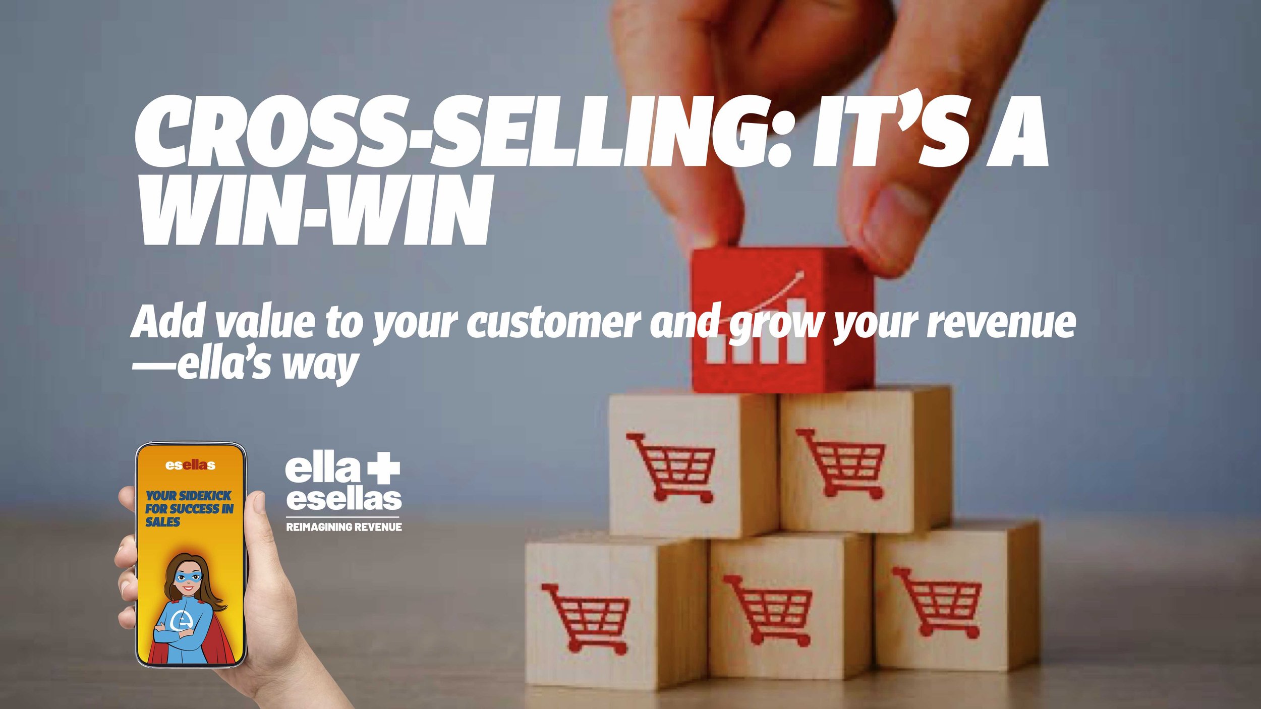 Cross-selling: It’s a Win-Win