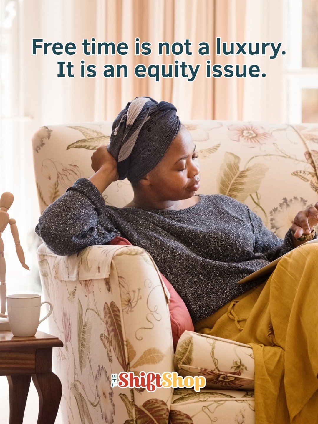 Free time is not empty time; it is the space where a body exhales, where creativity returns, where friendship, health, pleasure, and selfhood have room to exist.

A 2024 report from the Gender Equity Policy Institute found that women have 13% less fr