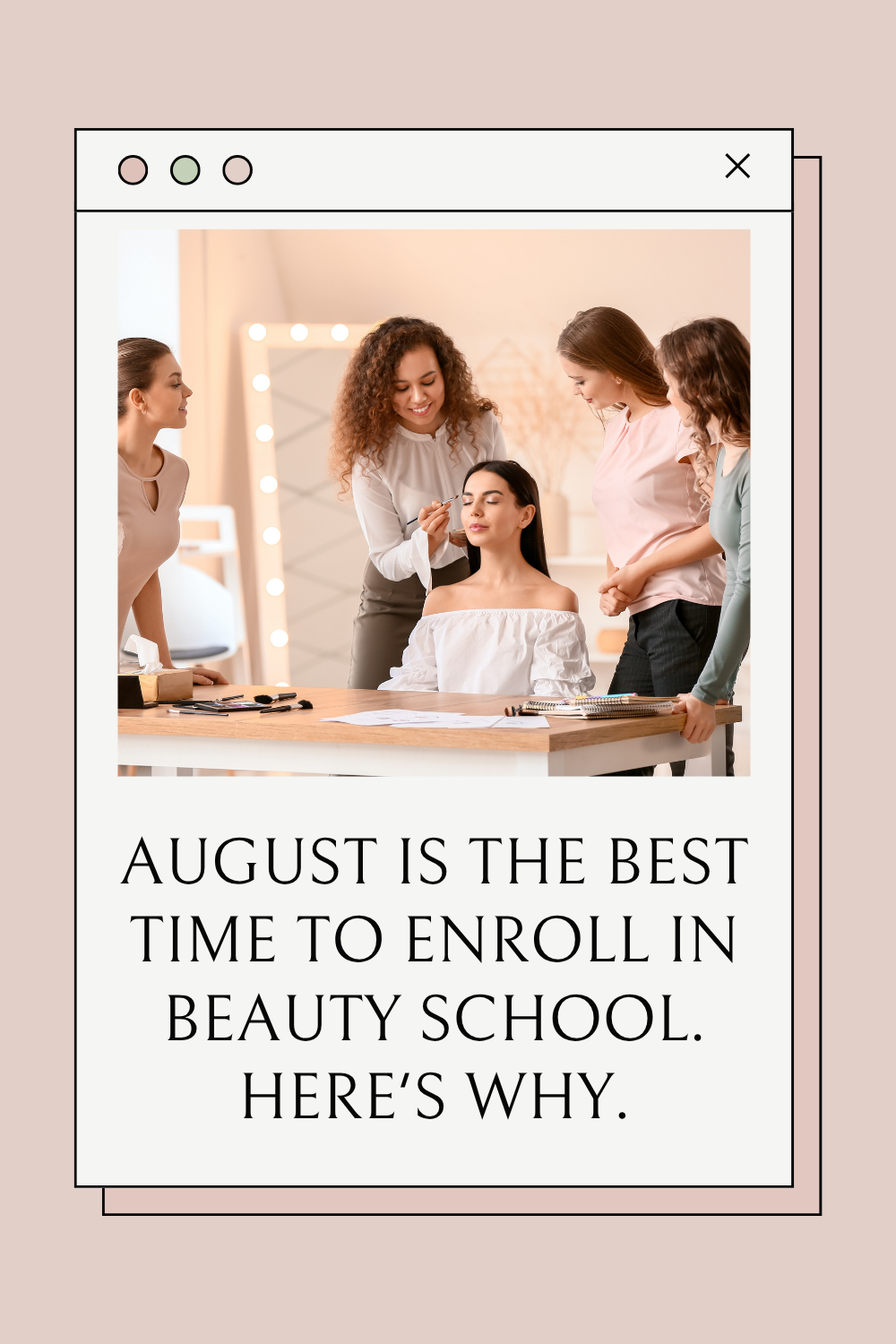 August Is the Best Time to Enroll in Beauty School. Here's Why.