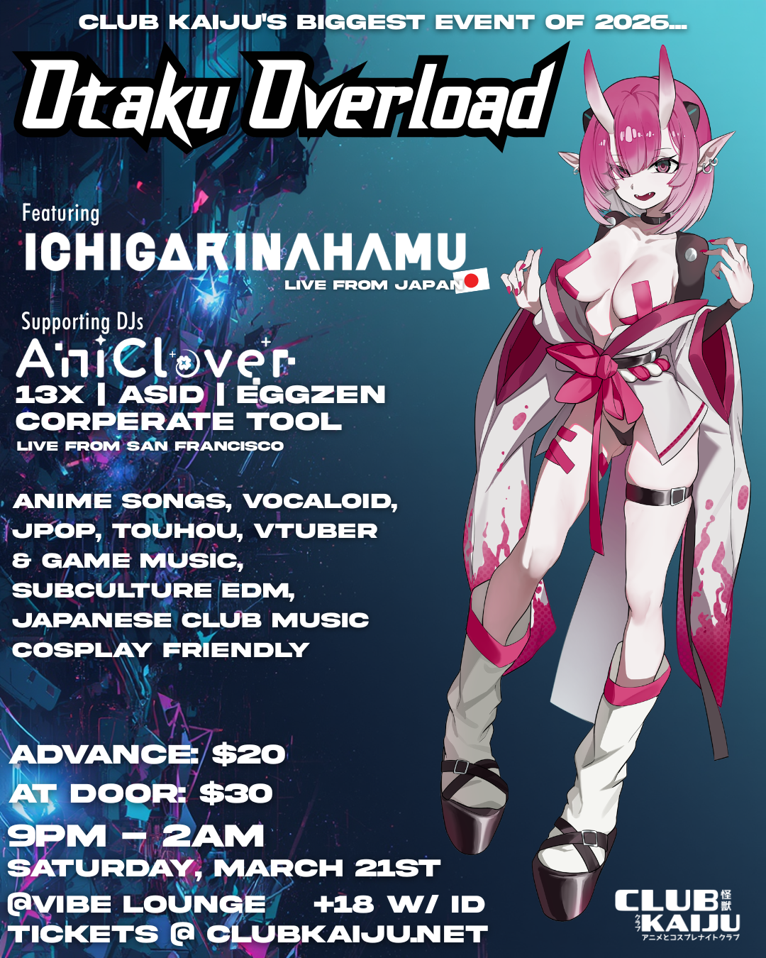 Otaku Overload - Club Kaiju's Biggest Rave Ft. IchigoRinahamu(Japan)