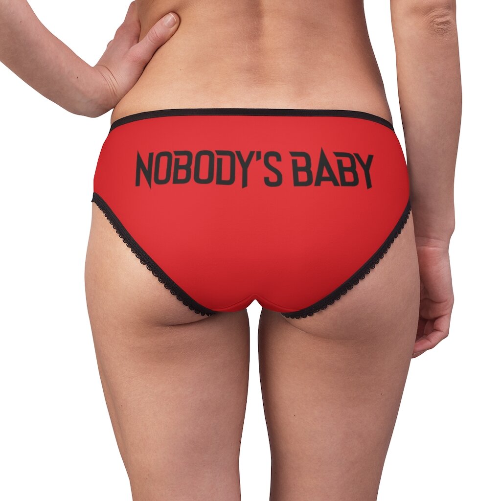 Selfish Nobody's Baby Panties — The KB Site