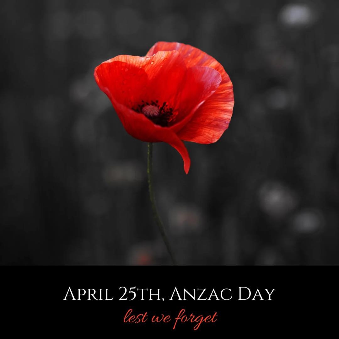 &bull; Anzac Day is a Public Holiday, and we will be closed for trading. We honour all who have served on this national day of remembrance &bull; Lest we forget.