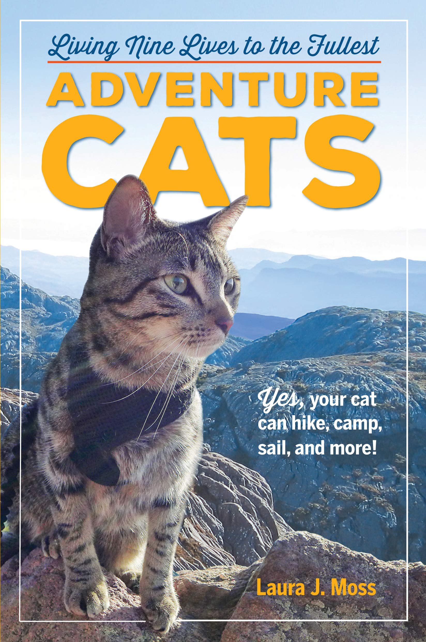 Includes instructions on how to safely take your cat beyond the backyard and photographs and inspiring stories of real-life cats hiking, camping, and  kayaking.