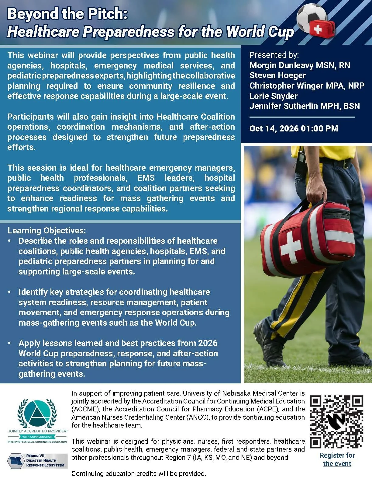 Promotional flyer for the webinar “Beyond the Pitch: Healthcare Preparedness for the World Cup,” featuring event details, presenter names, learning objectives, and a photo of a field responder carrying a red medical bag.