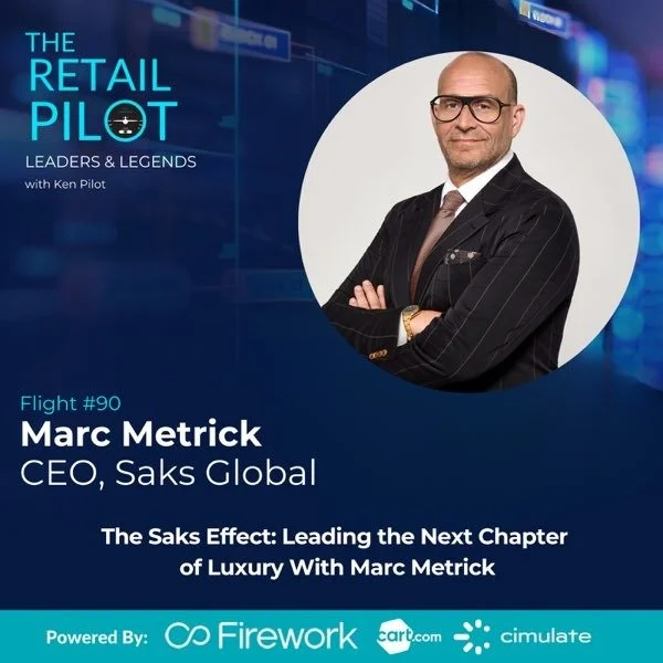 The Saks Effect: Leading the Next Chapter of Luxury With Marc Metrick