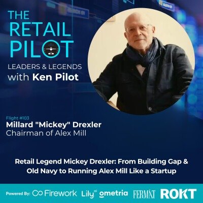 Retail Legend Mickey Drexler: From Building Gap &amp; Old Navy to Running Alex Mill Like a Startup