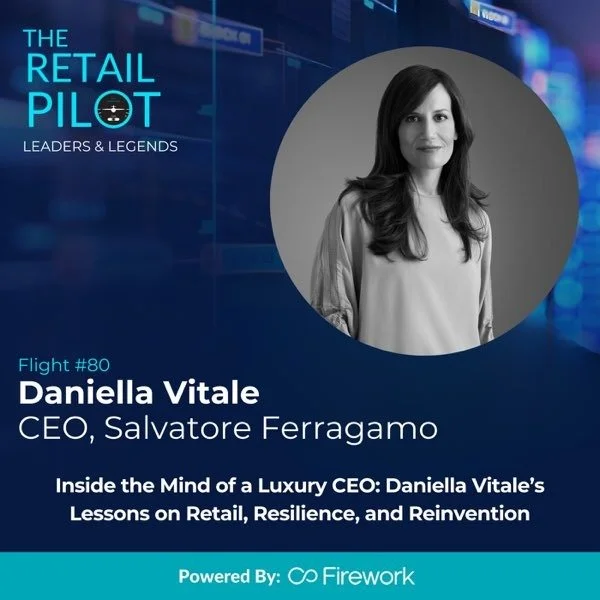 Inside the Mind of a Luxury CEO: Daniella Vitale’s Lessons on Retail, Resilience, and Reinvention