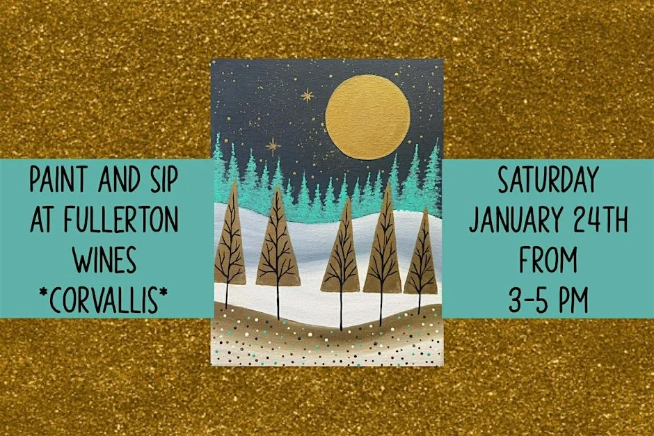 Paint and Sip at Fullerton Winery *Corvallis*