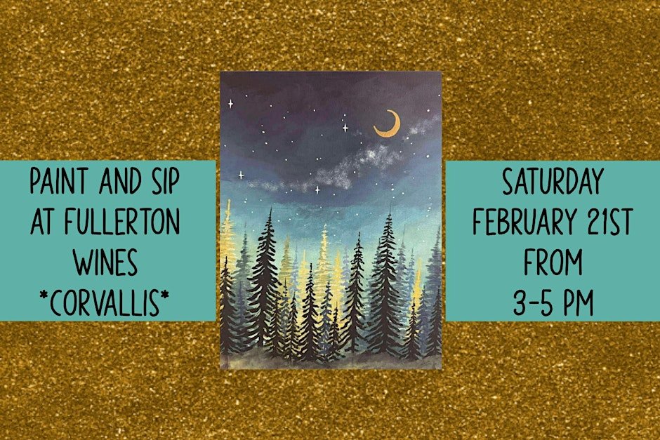 Paint and Sip at Fullerton Winery *Corvallis*