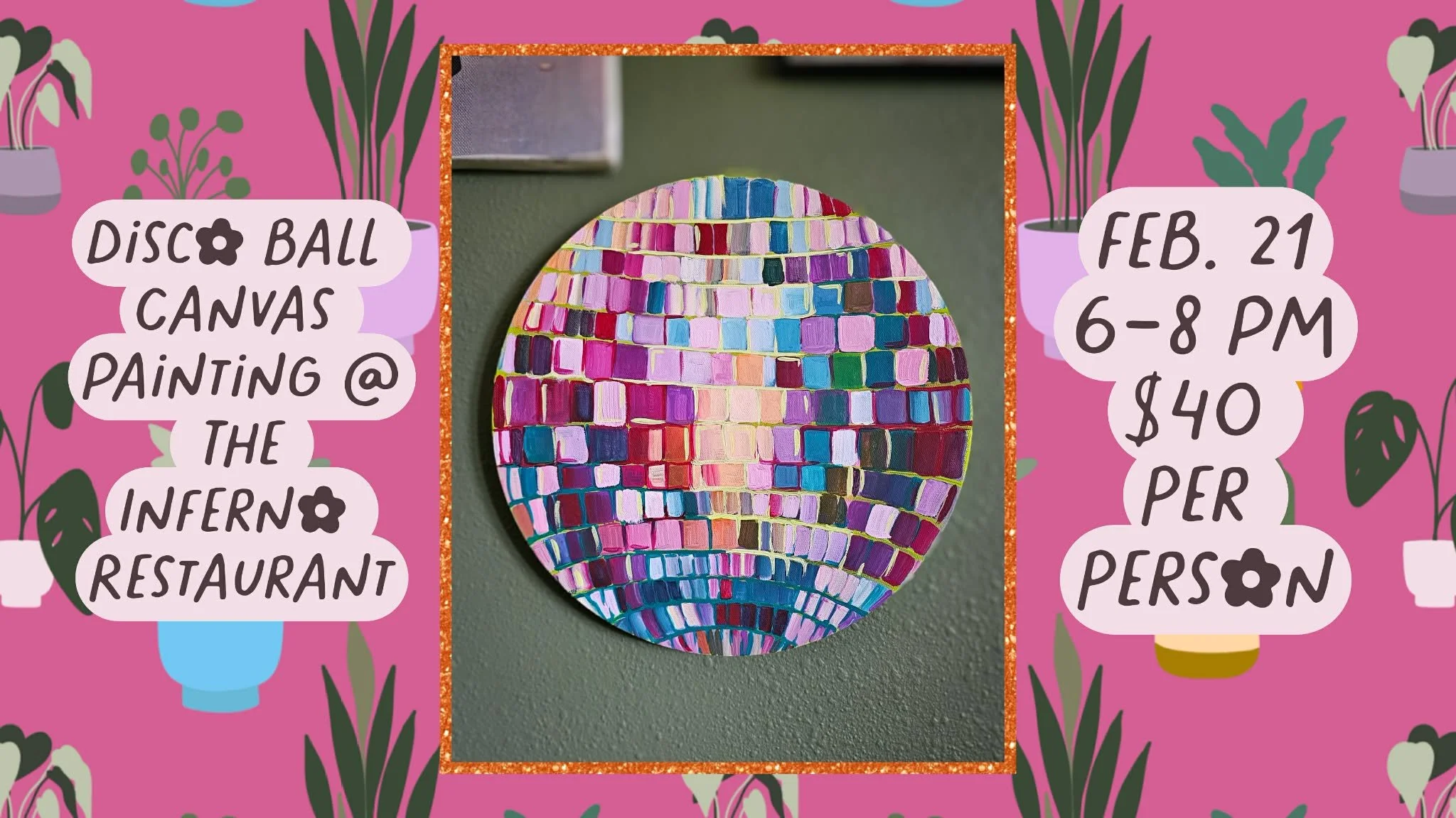 Disco Ball Paint Night at The Inferno Restaurant